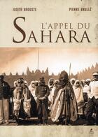 Couverture du livre « L'appel du Sahara » de Judith Brouste et Pierre Brulle aux éditions Menges