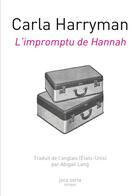 Couverture du livre « L'impromptu de Hannah » de Carla Harryman aux éditions Joca Seria