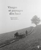 Couverture du livre « Visages et paysages d'en haut » de Aliona Gloukhova et Claude Batho aux éditions Fage