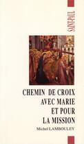 Couverture du livre « Chemin de Croix avec Marie et pour la mission » de  aux éditions Saint Paul Editions