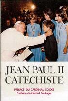 Couverture du livre « Jean Paul Ii Catechiste » de Lewis Bernard aux éditions Tequi