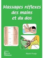Couverture du livre « Massages réflexes des mains et du dos » de Muriel Fandjo aux éditions Recto Verseau