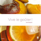 Couverture du livre « Vive le goûter » de Anna Pavlowitch et F Ploton aux éditions L'hebe