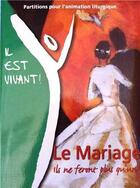 Couverture du livre « Il est vivant ! ; mariage textes et partitions pour animation liturgique » de  aux éditions Emmanuel