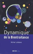 Couverture du livre « Dynamique de la bientraitance » de Michel Lefebvre aux éditions Adice