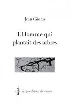 Couverture du livre « L'homme qui plantait des arbres » de Jean Giono aux éditions Christian Domec