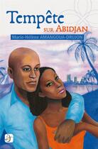 Couverture du livre « Tempête sur Abidjan » de Marie-Helene Amangoua-Drujon aux éditions Dagan