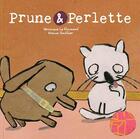 Couverture du livre « Prune et Perlette » de Veronique Le Normand et Manon Gauthier aux éditions D'eux