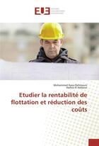 Couverture du livre « Etudier la rentabilite de flottation et reduction des couts » de Rahmouni Mohammed aux éditions Editions Universitaires Europeennes