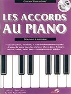 Couverture du livre « Les accords au piano ; débutant à supérieur » de Marc Bercovitz aux éditions Carisch Musicom