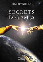 Couverture du livre « Secrets des âmes » de Mehdi Di Vincenzo aux éditions Verone