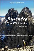 Couverture du livre « Pyrénées ; d'un 3000 à l'autre » de Florian Jacqueminet aux éditions Monhelios