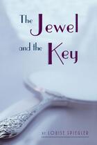 Couverture du livre « The Jewel and the Key » de Spiegler Louise aux éditions Houghton Mifflin Harcourt