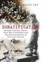 Couverture du livre « Denazification » de Fry Helen aux éditions History Press Digital