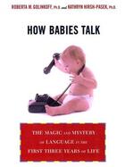 Couverture du livre « How Babies Talk » de Hirsh-Pasek Kathy aux éditions Penguin Group Us