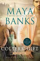 Couverture du livre « Colters' Gift » de Maya Banks aux éditions Penguin Group Us