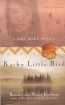 Couverture du livre « Kathy Little Bird » de Freedman Nancy aux éditions Penguin Group Us
