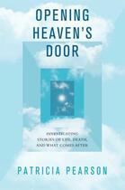 Couverture du livre « Opening Heaven's Door » de Pearson Patricia aux éditions Atria Books