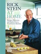 Couverture du livre « RICK STEIN AT HOME - RECIPES, MEMORIES AND STORIES FROM A FOOD LOVER''S KITCHEN » de Rick Stein aux éditions Bbc Books