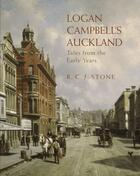 Couverture du livre « Logan Campbell's Auckland » de Stone R C J aux éditions Auckland University Press