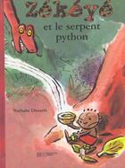 Couverture du livre « Zékéyé et le serpent python » de Nathalie Dieterle aux éditions Le Livre De Poche Jeunesse