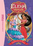 Couverture du livre « Elena d'Avalor t.4 : l'anniversaire de Naomi » de Disney aux éditions Hachette Jeunesse