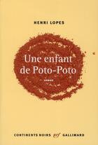 Couverture du livre « Une enfant de poto-poto » de Henri Lopes aux éditions Gallimard