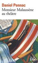 Couverture du livre « Monsieur Malaussène au théâtre » de Daniel Pennac aux éditions Folio