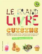 Couverture du livre « Ne plus jamais s'ennuyer ; le grand livre de la cuisine » de  aux éditions Gallimard-jeunesse