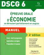 Couverture du livre « DSCG 6 ; épreuve orale d'économie se deroulant partiellement en anglais (4e édition) » de Castaing Sebastien aux éditions Dunod