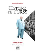 Couverture du livre « Histoire de l'URSS » de Andrea Graziosi aux éditions Puf