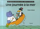 Couverture du livre « Les chouettes aventures de Ringo, Nénette et Napoléon ; une journée à la mer » de Peter Elliott aux éditions Ecole Des Loisirs