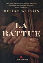 Couverture du livre « La battue » de Rohan Wilson aux éditions Albin Michel