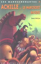 Couverture du livre « Achille et le manuscrit maudit » de Jean Malye aux éditions Belles Lettres