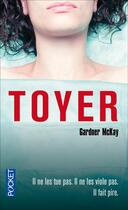 Couverture du livre « Toyer » de Gardner Mckay aux éditions Pocket
