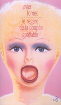 Couverture du livre « Le regard de la poupée gonflable » de Javier Tomeo aux éditions Christian Bourgois