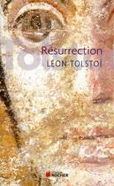 Couverture du livre « Résurrection » de Leon Tolstoi aux éditions Rocher