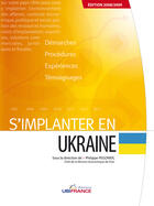 Couverture du livre « S'implanter en Ukraine (édition 2008/2009) » de Mission Economique De Beyrouth aux éditions Ubifrance