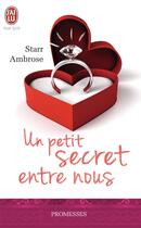 Couverture du livre « Un petit secret entre nous » de Starr Ambrose aux éditions J'ai Lu