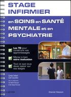 Couverture du livre « Stage infirmier en soins en santé mentale et en psychiatrie » de Carole Siebert aux éditions Elsevier-masson