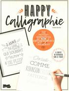 Couverture du livre « Happycalligraphie, 30 messages anti-stress » de  aux éditions Dessain Et Tolra