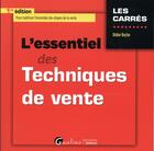 Couverture du livre « L'essentiel des techniques de vente » de Didier Roche aux éditions Gualino