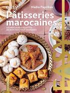 Couverture du livre « Easy pâtisseries marocaines : les meilleures recettes de mon pays tout en images » de Nadia Paprikas et Aimery Chemin aux éditions Mango