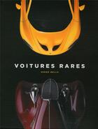 Couverture du livre « Voitures rares » de Serge Bellu aux éditions Grund