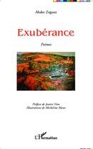 Couverture du livre « Exubérance » de Abder Zegout aux éditions L'harmattan
