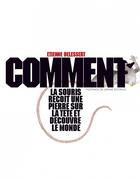 Couverture du livre « Comment la souris reçoit une pierre sur la tete et découvre le monde » de Etienne Delessert aux éditions Memo