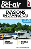 Couverture du livre « Guide bel-air ; évasions en camping-car (édition 2021) » de Linda Salem aux éditions Regicamp
