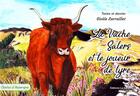 Couverture du livre « La vache salers et le joueur de lyre » de Gisele Larraillet aux éditions La Galipote