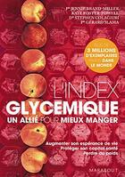 Couverture du livre « L'index glycémique ; un allié pour mieux manger » de Jennie Brand Miller aux éditions Marabout