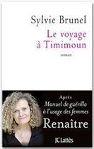 Couverture du livre « Le voyage à Timimoun » de Brunel/Sylvie aux éditions Jc Lattes